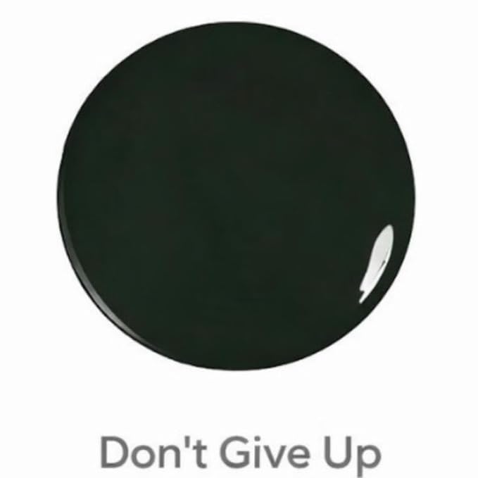 Don't Give Up (Creamy Deep Forest Green)