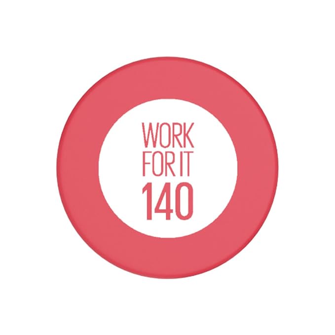 140 WORK FOR IT