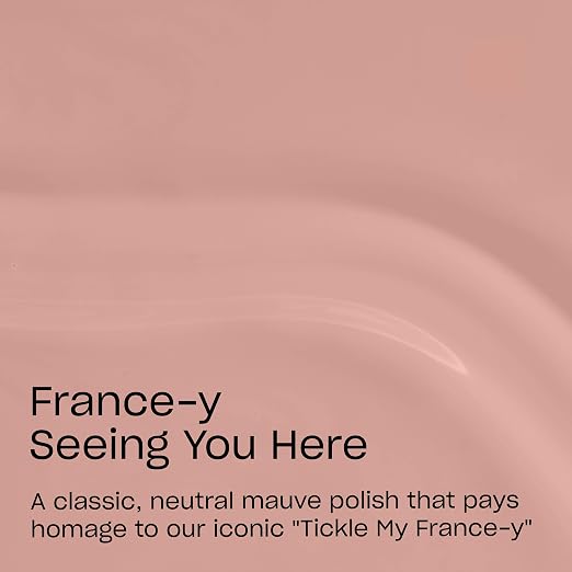 France-y Seeing You Here | Opaque Soft Mauve Crème