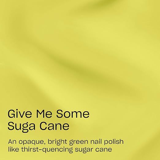Give Me Some Suga Cane | Opaque Bright Warm Yellow-Green
