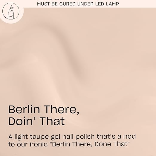 Berlin There, Doin’ That | Opaque Light Taupe Nude Crème
