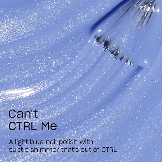 Can't CTRL Me | Opaque Light Blue Shimmer