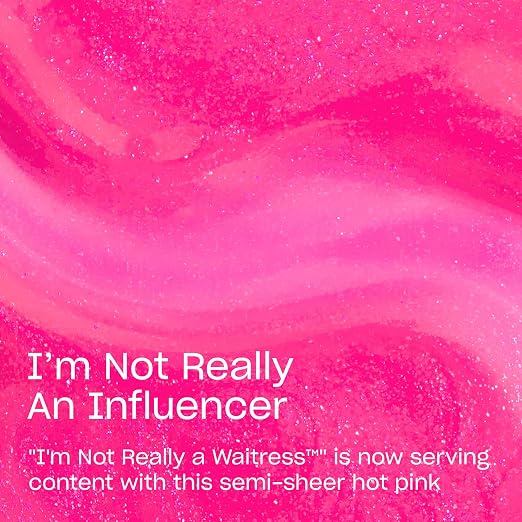 I’m Not Really an Influencer | Semi-Sheer Bright Neutral Pink Fuchsia with Glitter