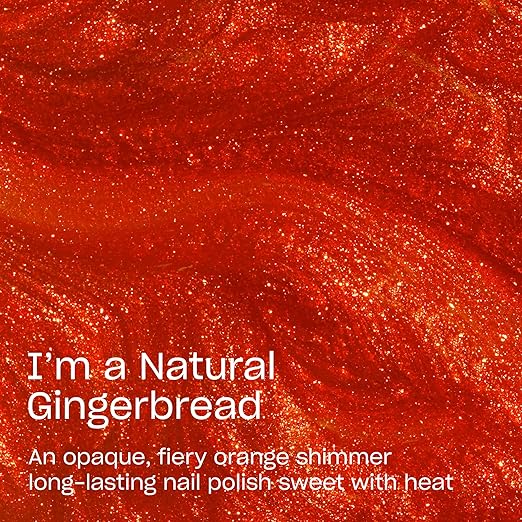 I’m a Natural Gingerbread | Opaque Bright Warm Dark Orange Shimmer